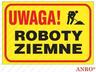 UWAGA! ROBOTY ZIEMNE